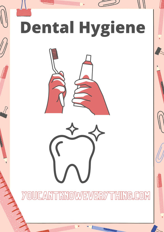 Dental / Oral Hygiene