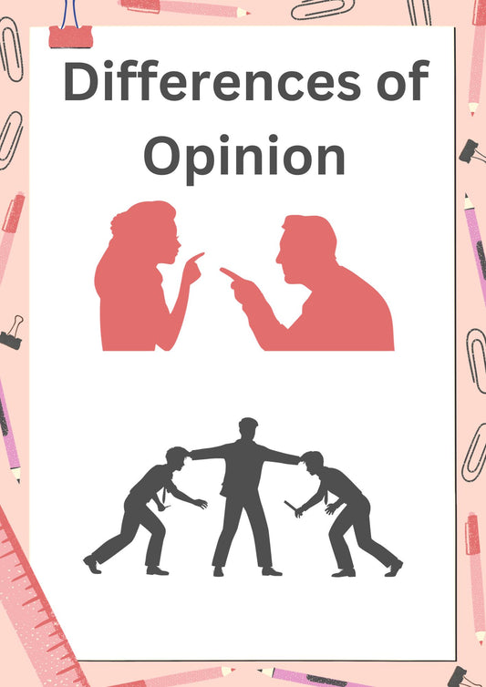 Differences of opinion / conflict