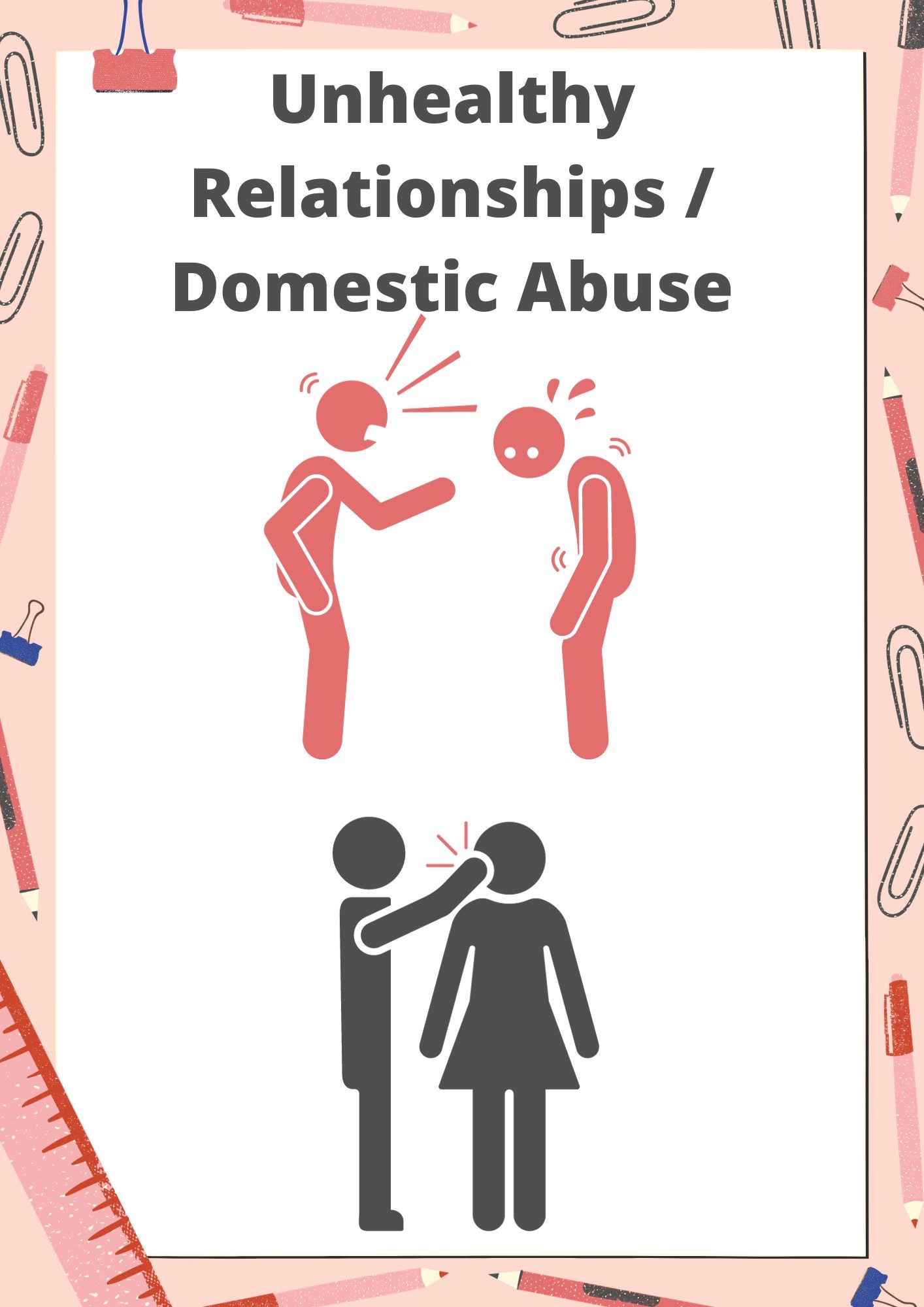 Unhealthy Relationships / Domestic Abuse