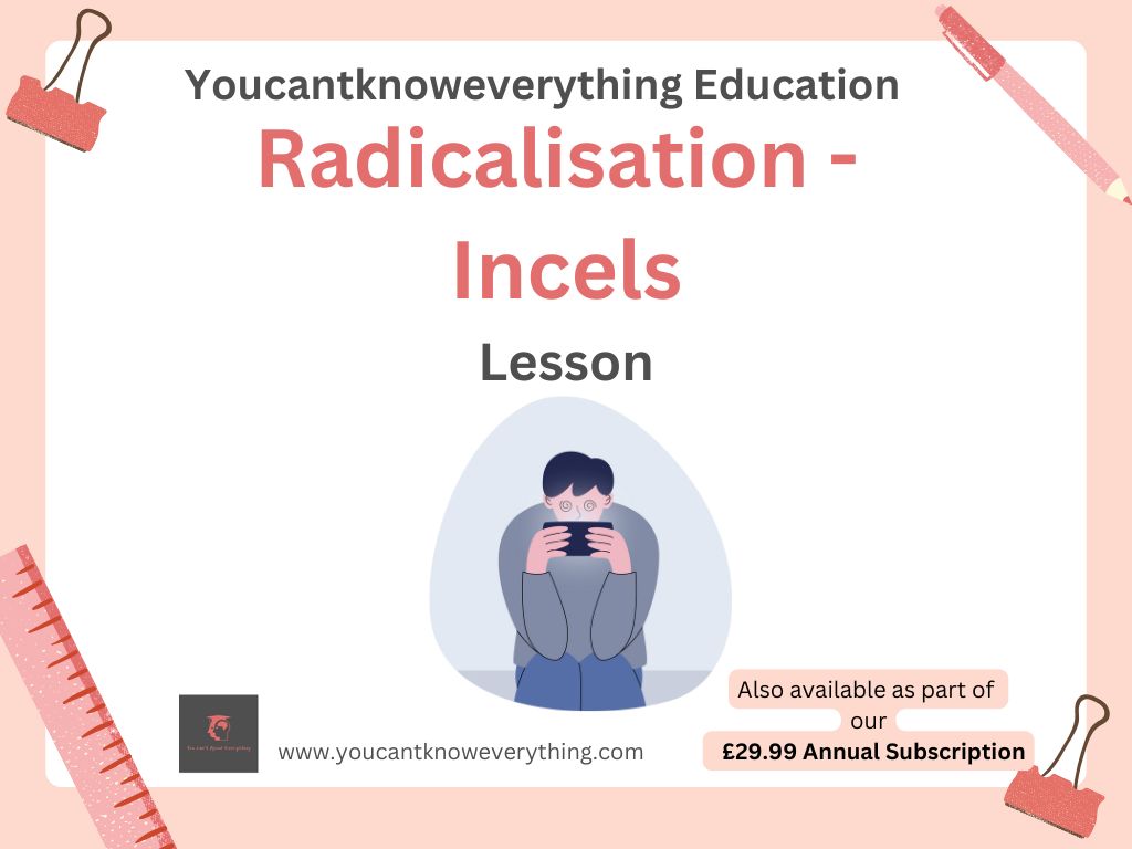 Radicalisation - Incels Lesson