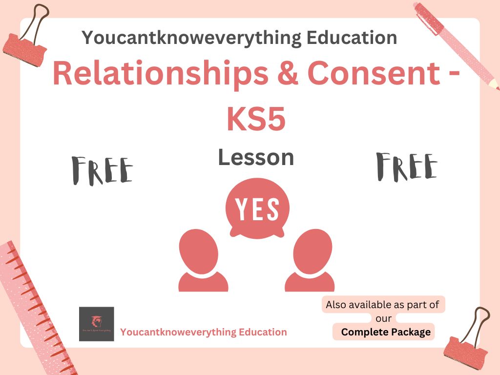 Healthy Relationships and Consent KS5