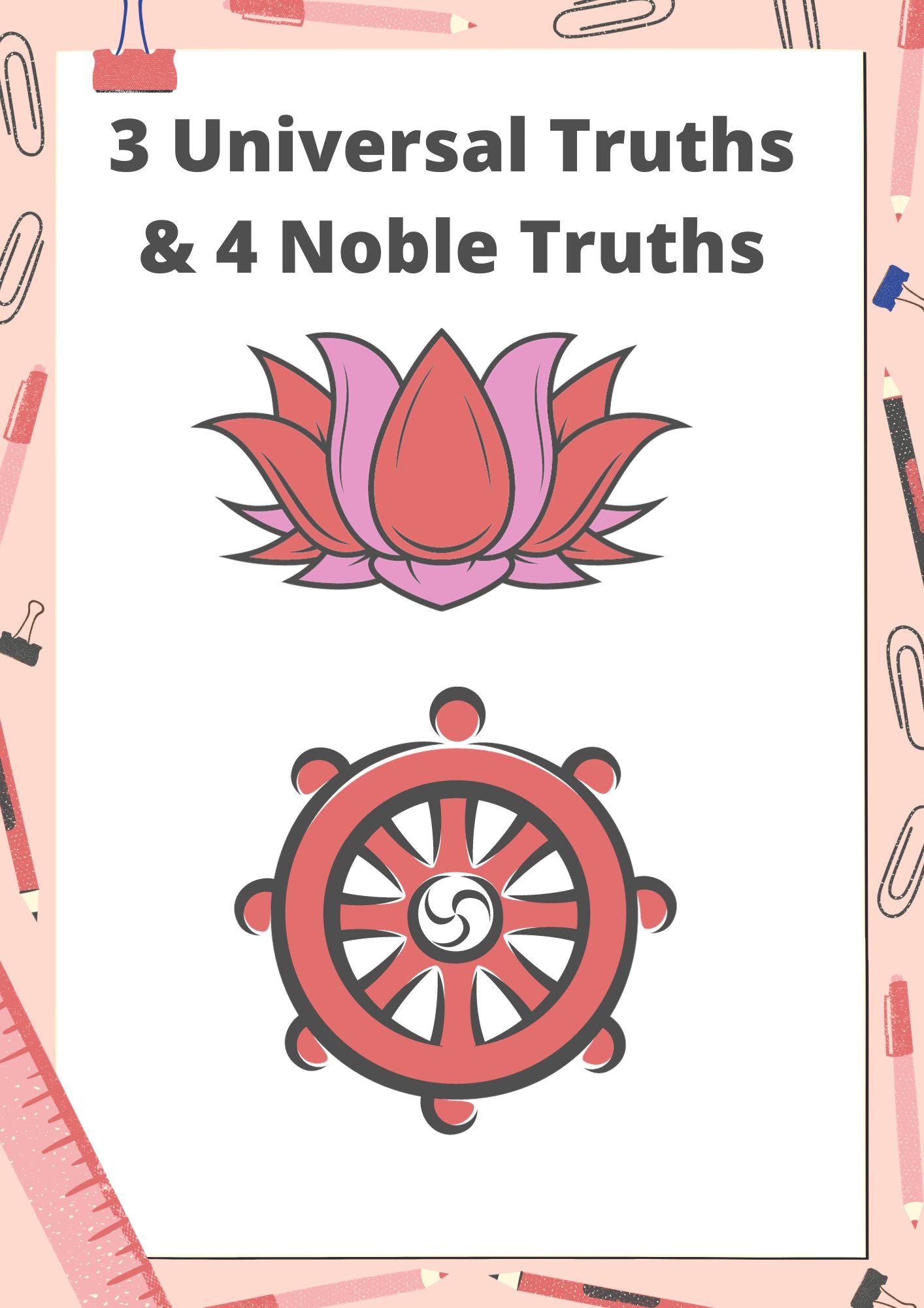 3 Universal Truths & 4 Noble Truths