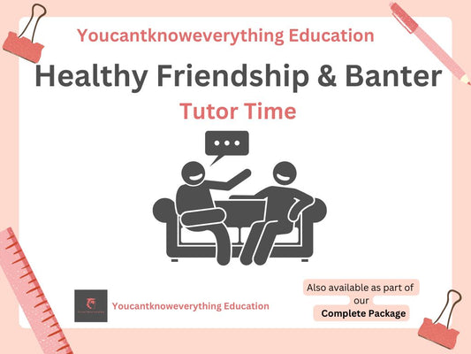 Friendship and Banter Tutorial