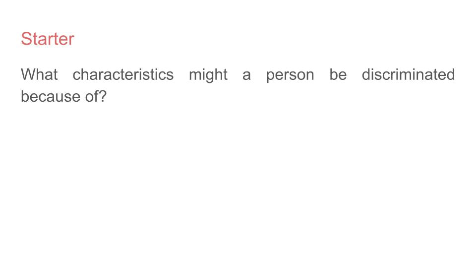 Protected Characteristics Lesson or Form Time / Assembly