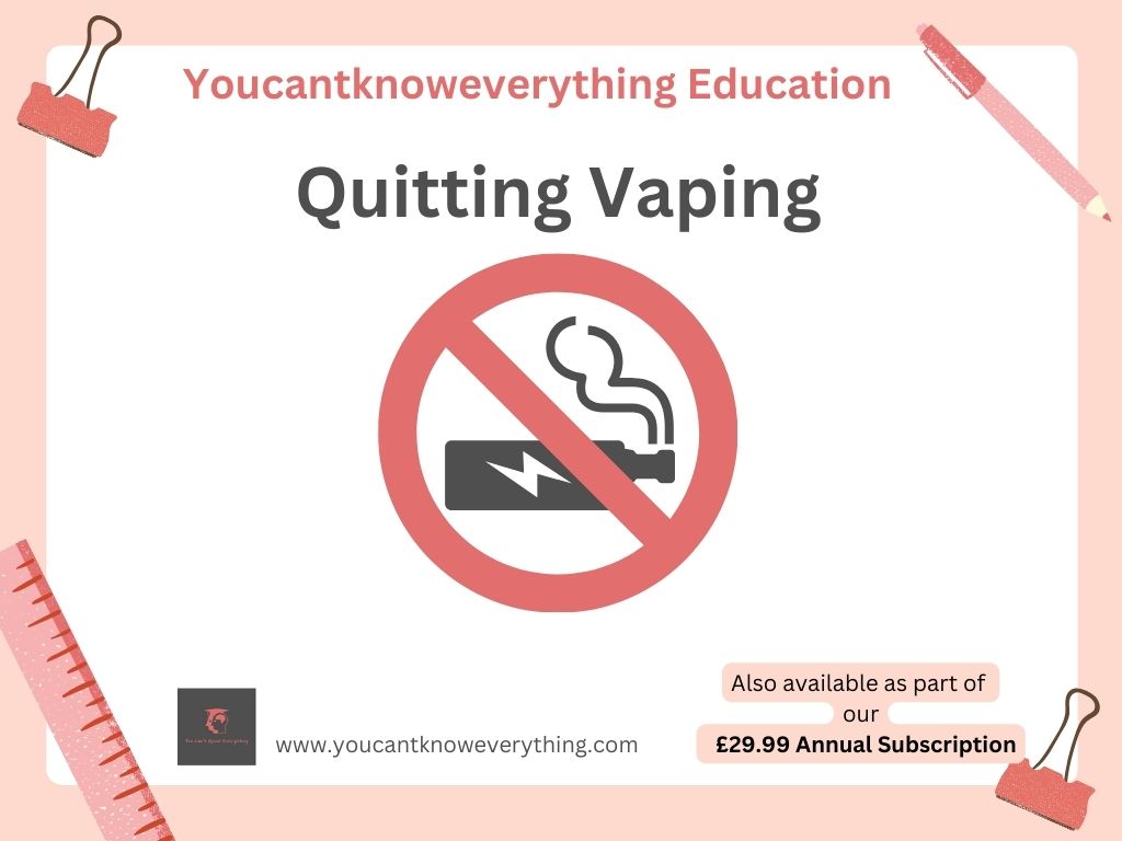 Quitting Vaping Tutorial – Youcantknoweverything Education