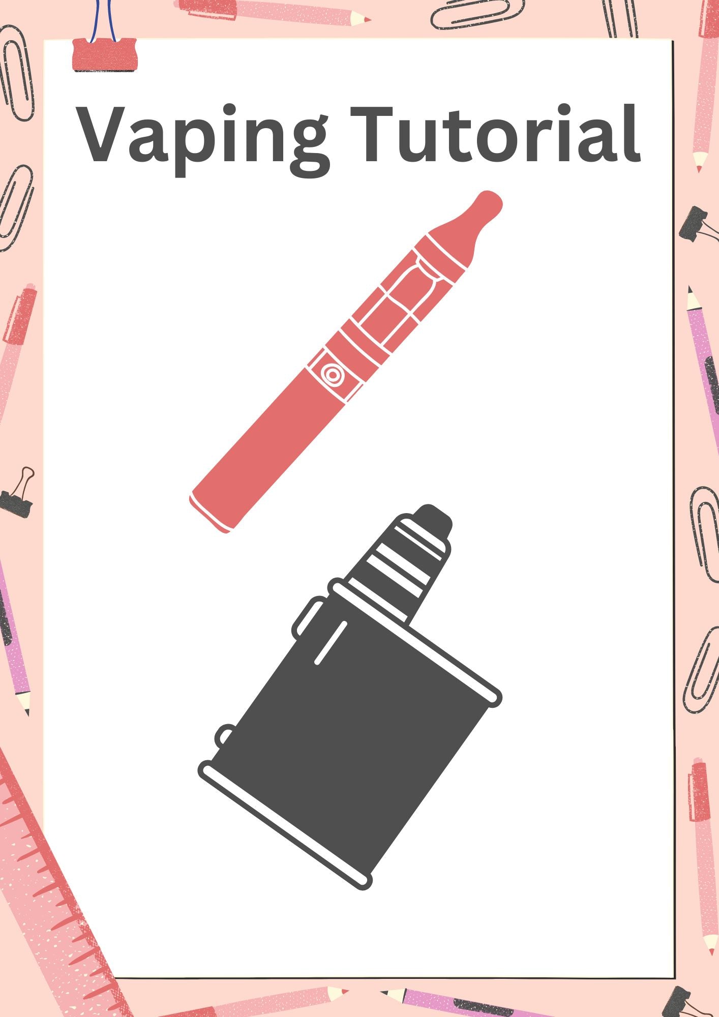 Vaping Lesson, Tutorial or Display
