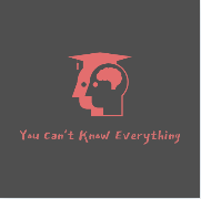 Youcantknoweverything Education